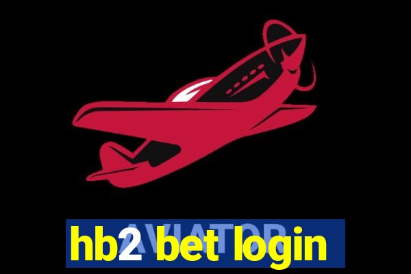 hb2 bet login